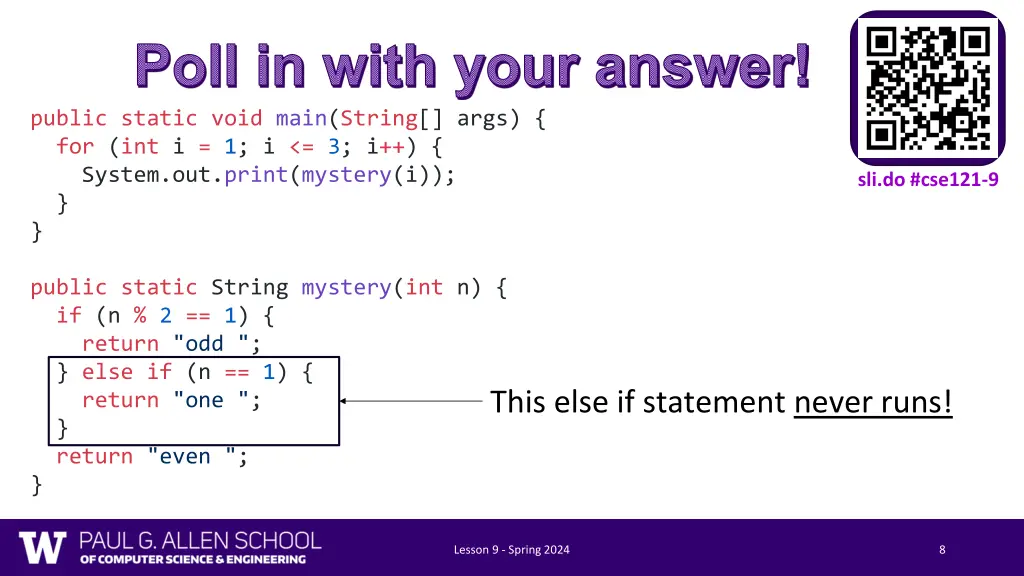 poll in with your answer public static void main 1