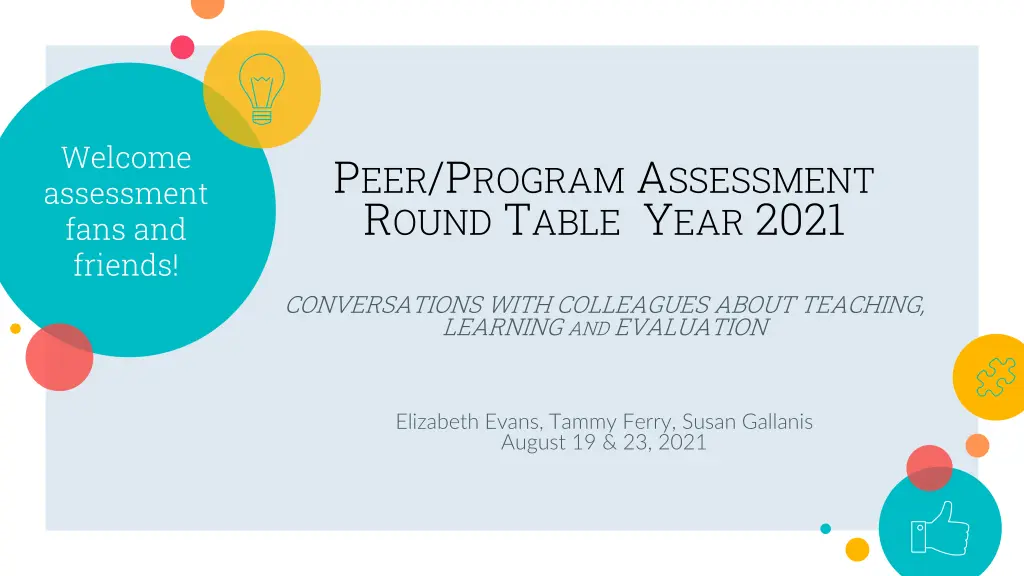 welcome assessment fans and friends