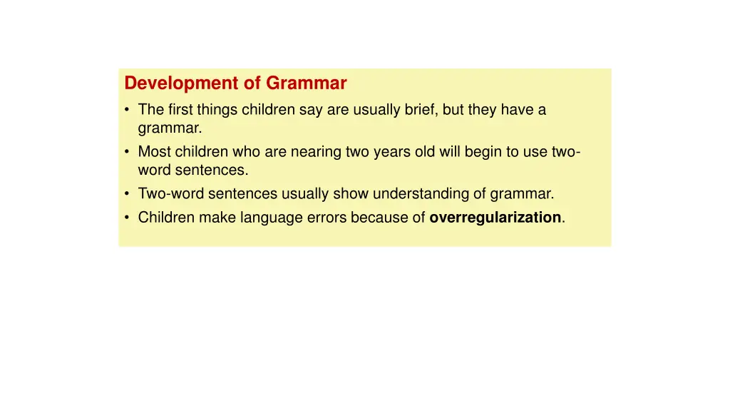 development of grammar the first things children