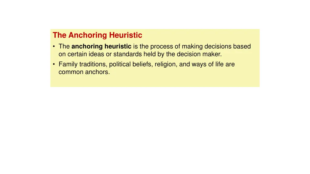 the anchoring heuristic the anchoring heuristic