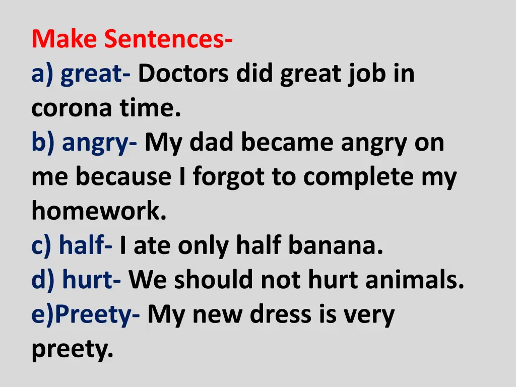make sentences a great doctors did great
