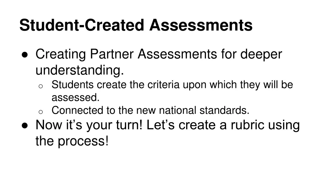 student created assessments