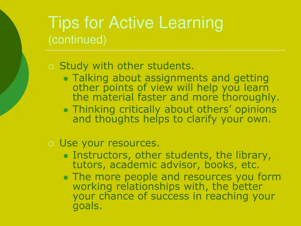 tips for active learning continued