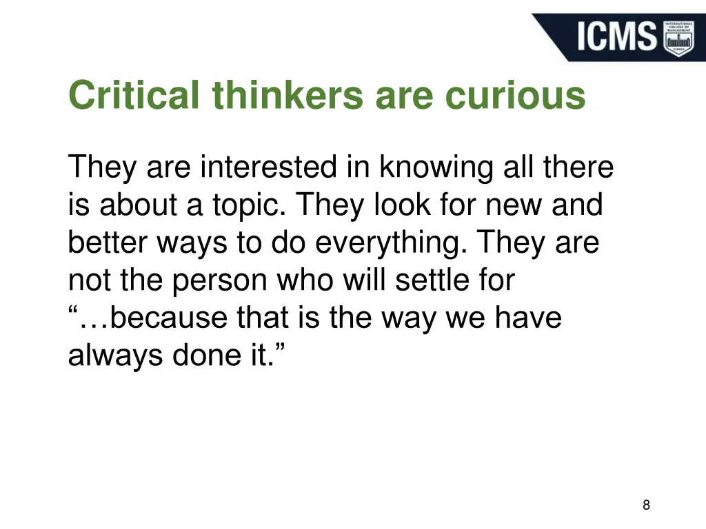 critical thinkers are curious