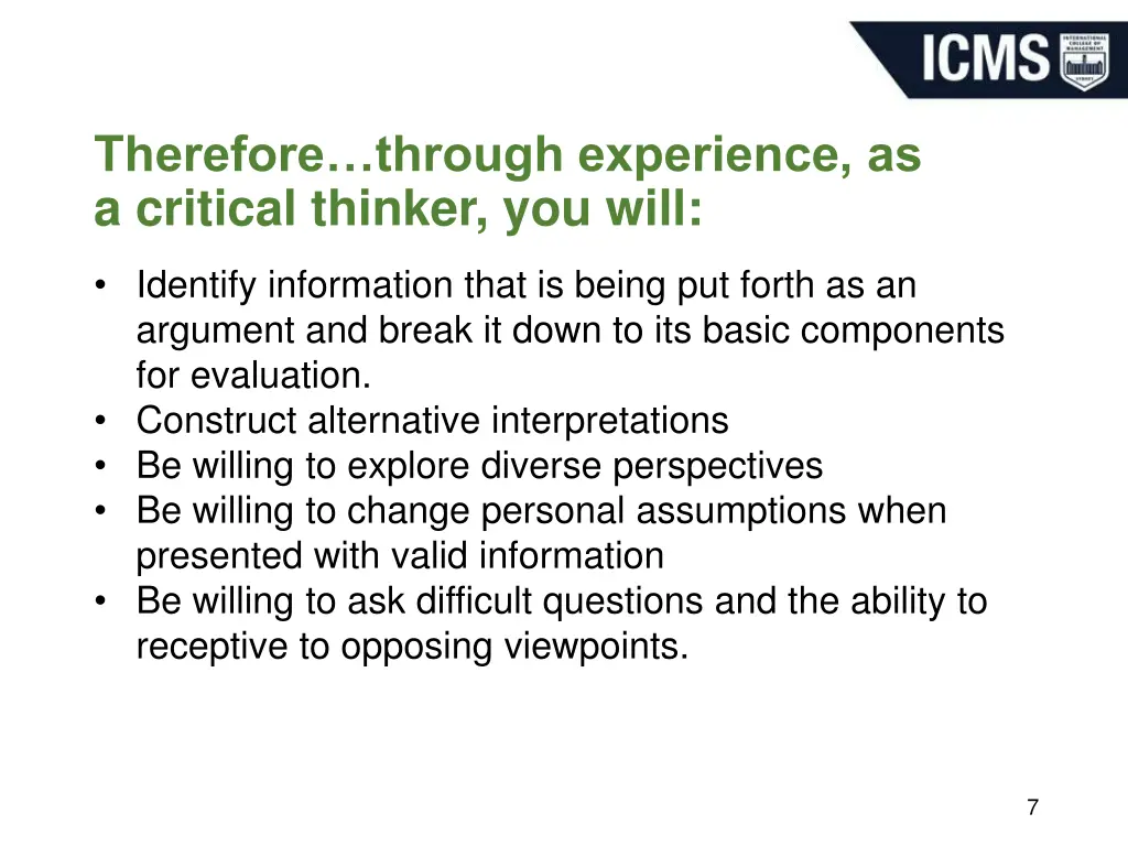 therefore through experience as a critical