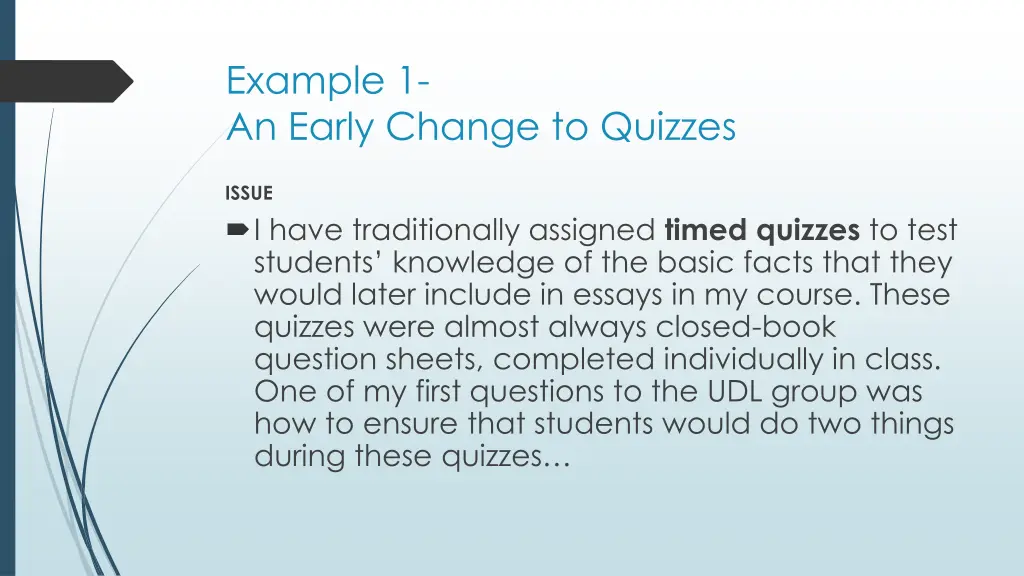 example 1 an early change to quizzes