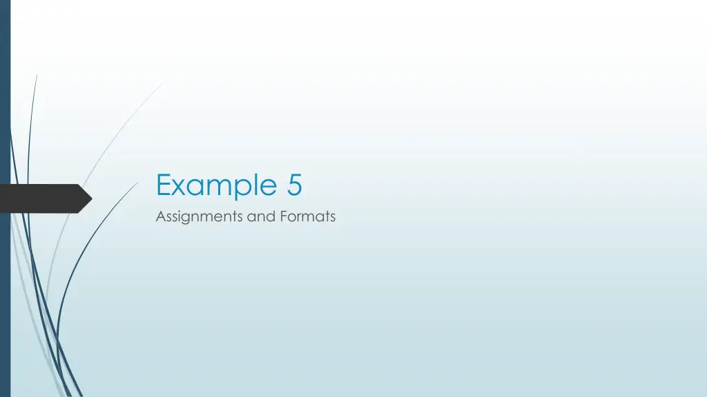 example 5 assignments and formats