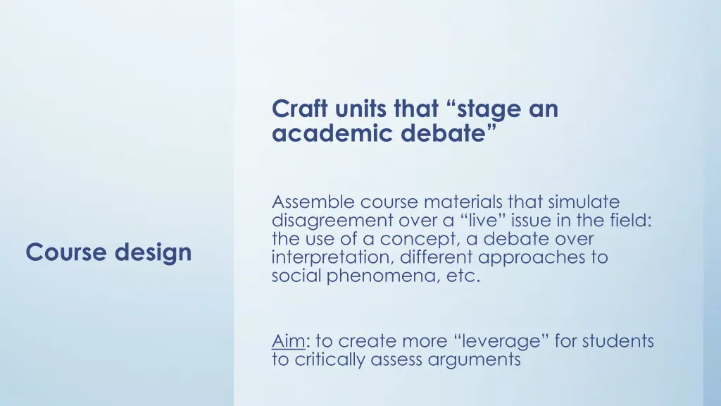 craft units that stage an academic debate