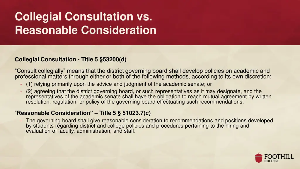 collegial consultation vs reasonable consideration