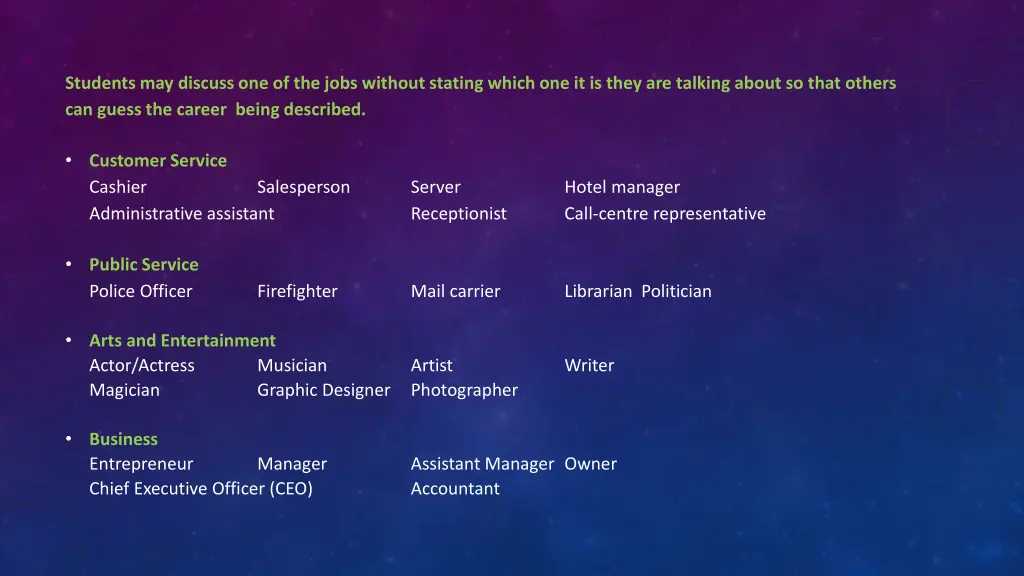 students may discuss one of the jobs without