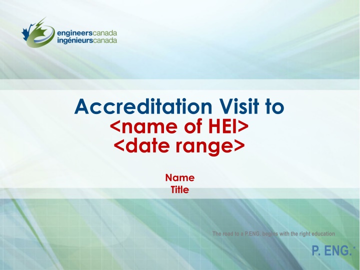 accreditation visit to name of hei date range