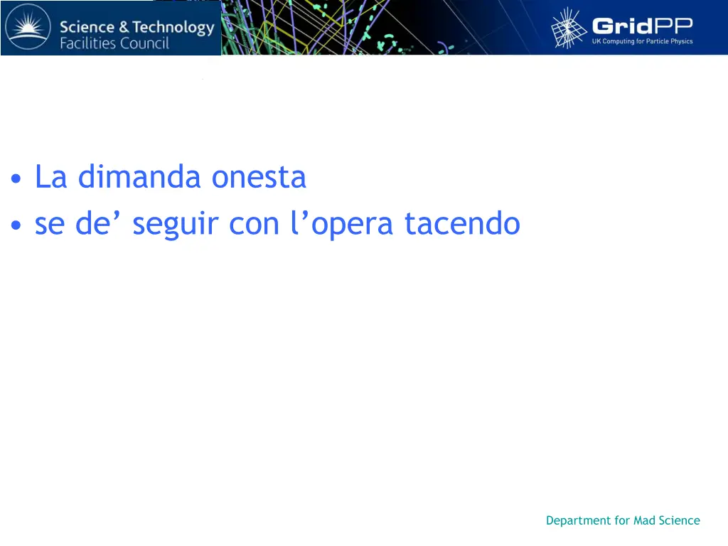 la dimanda onesta se de seguir con l opera tacendo