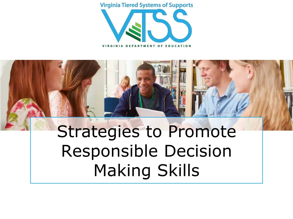 strategies to promote responsible decision making