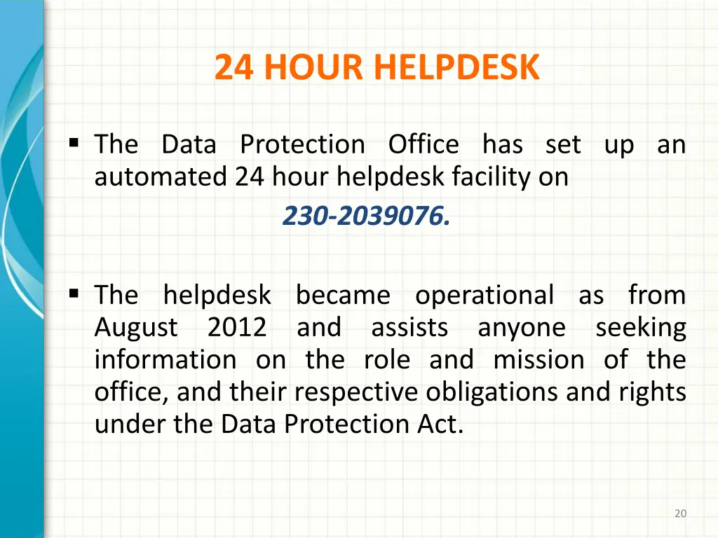 24 hour helpdesk