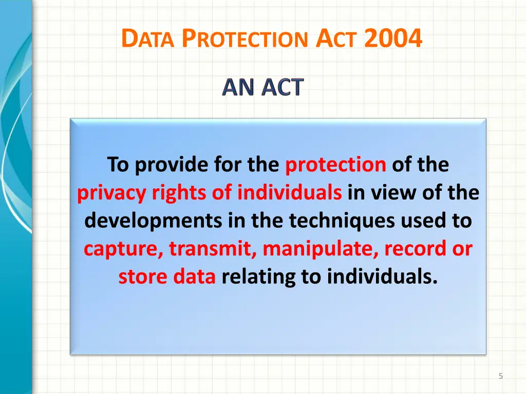 d ata p rotection a ct 2004