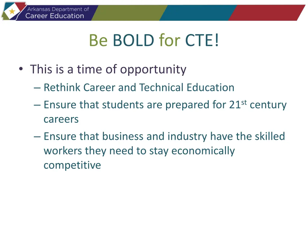 be bold for cte