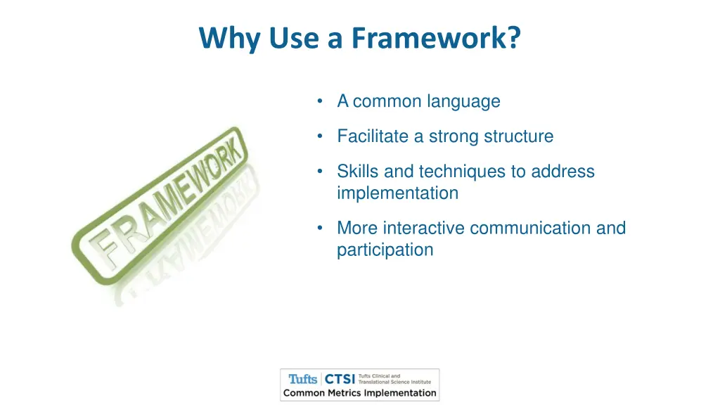 why use a framework