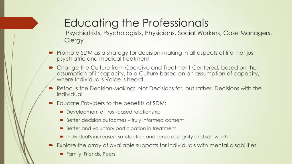 educating the professionals psychiatrists
