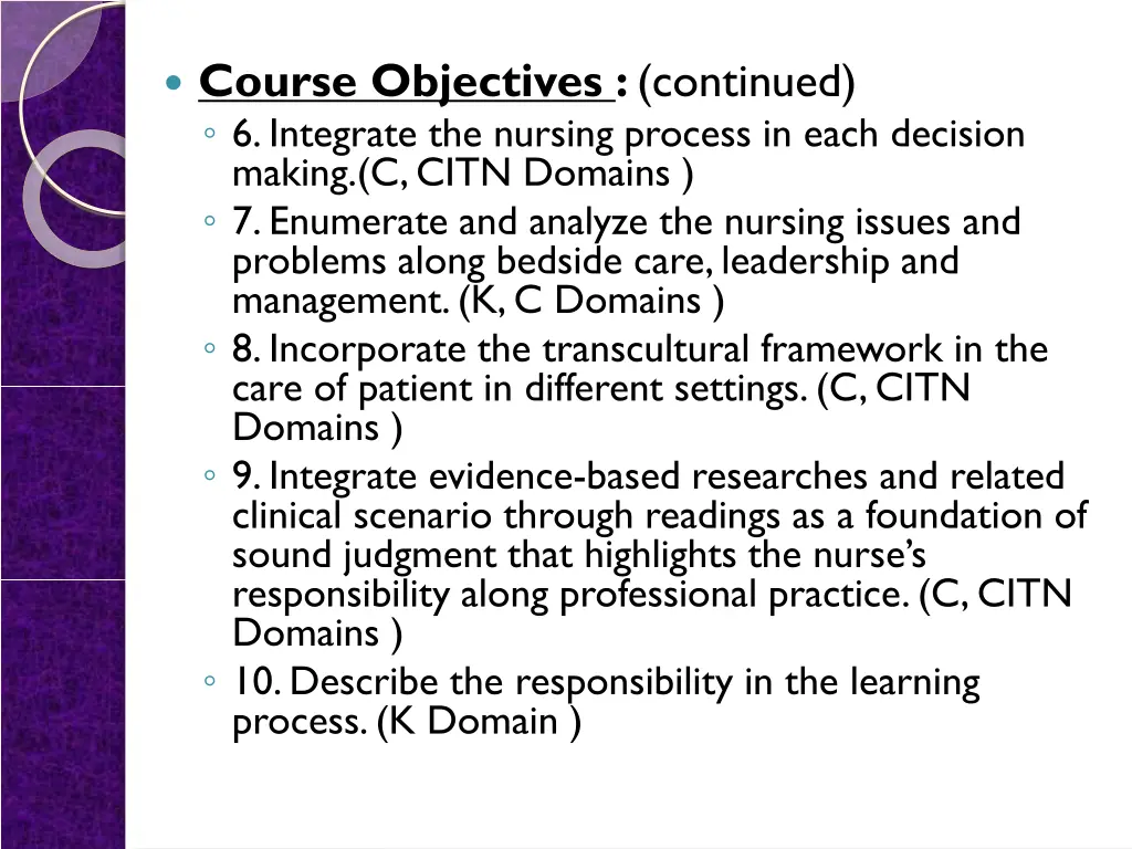 course objectives continued 6 integrate