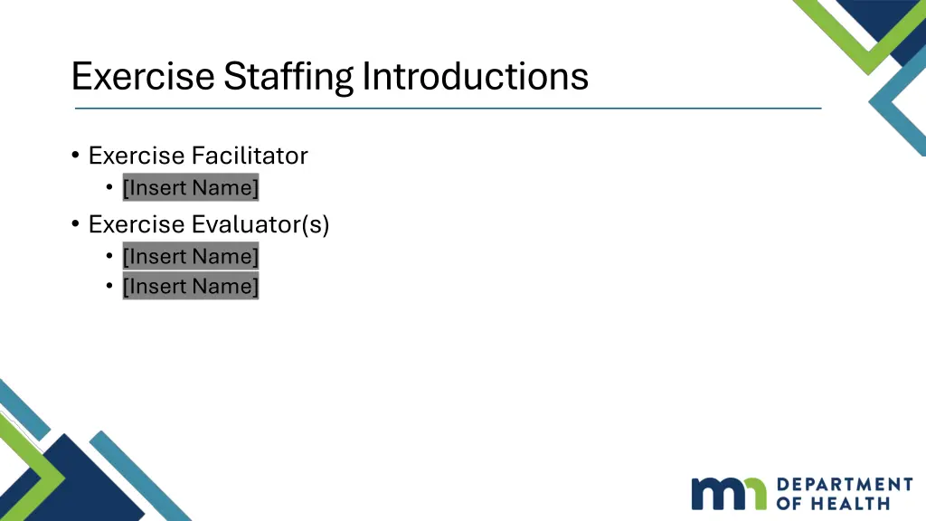 exercise staffing introductions