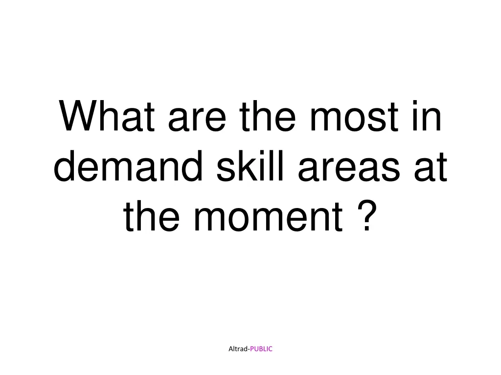 what are the most in demand skill areas