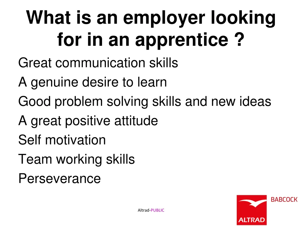 what is an employer looking for in an apprentice 1