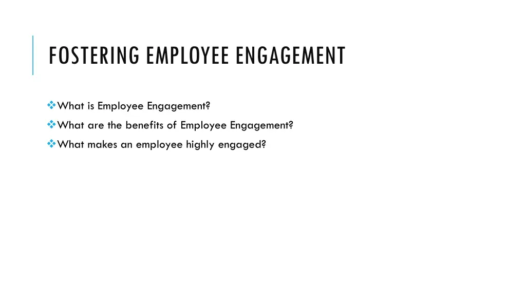 fostering employee engagement 2