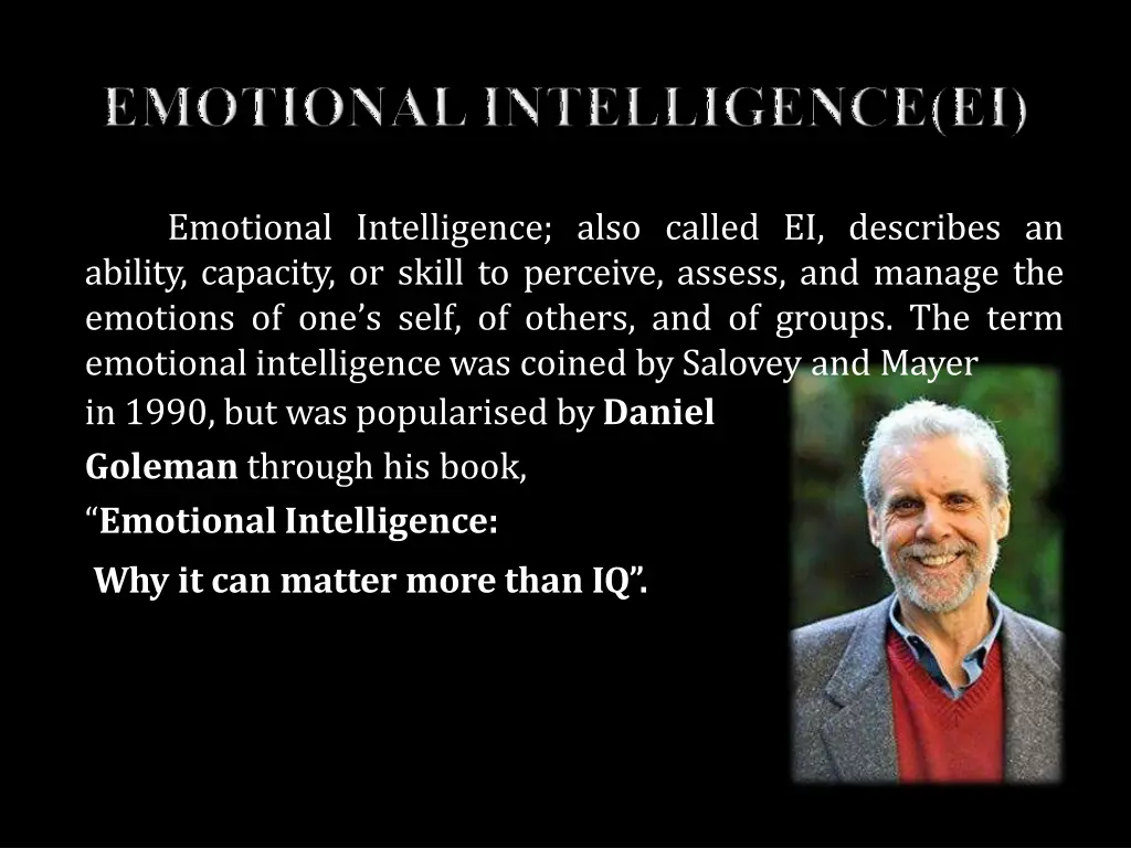 emotional intelligence also called ei describes