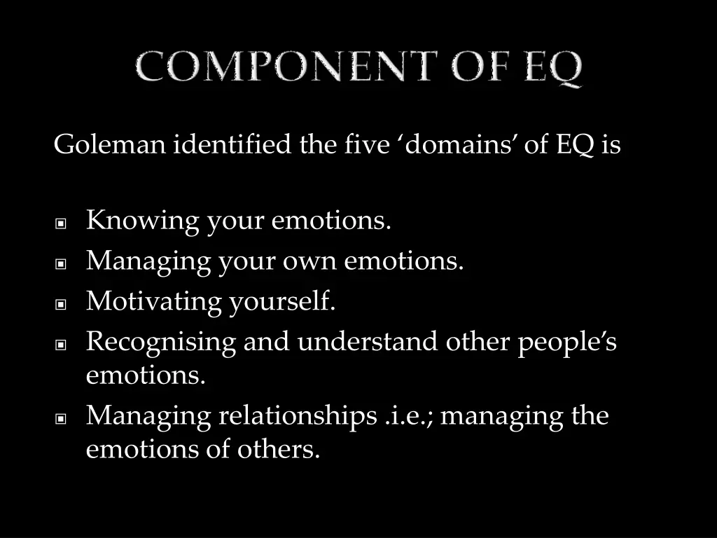 goleman identified the five domains of eq is