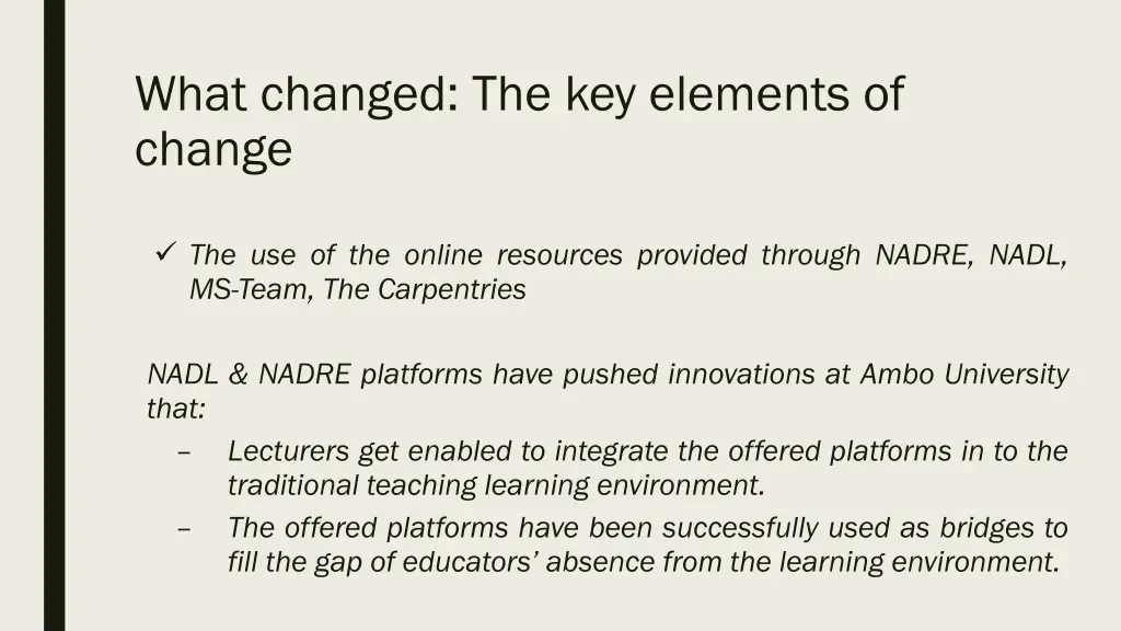 what changed the key elements of change