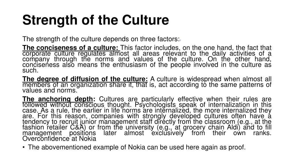strength of the culture