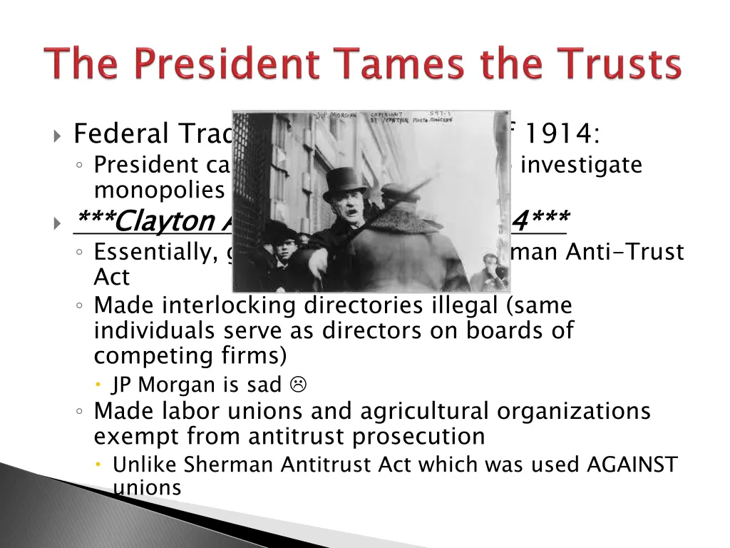 federal trade commission act of 1914 president
