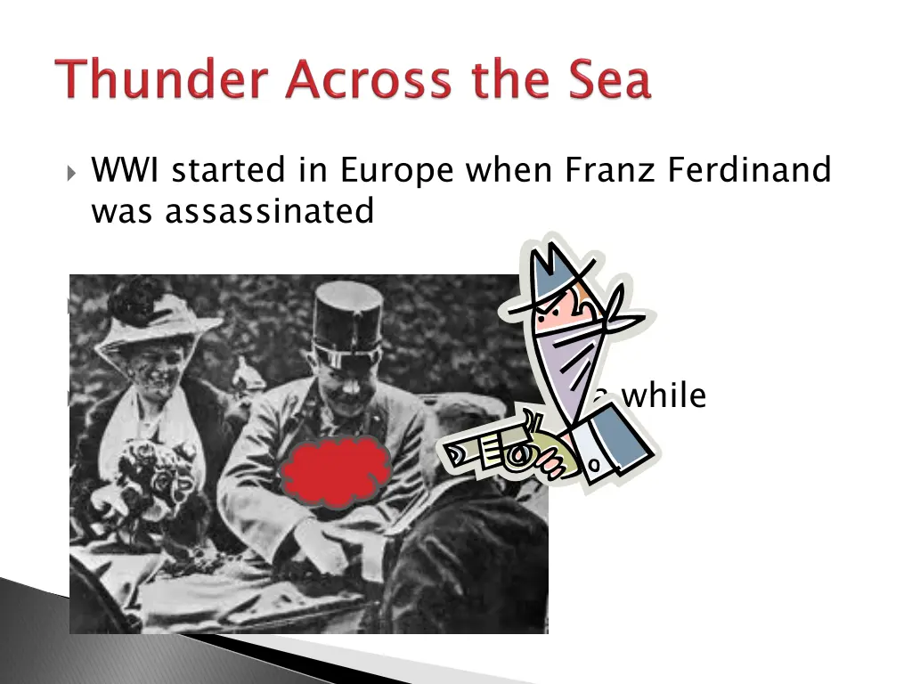 wwi started in europe when franz ferdinand