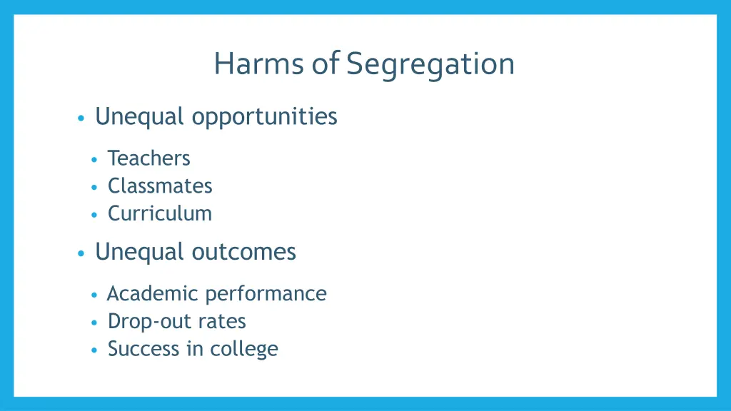 harms of segregation