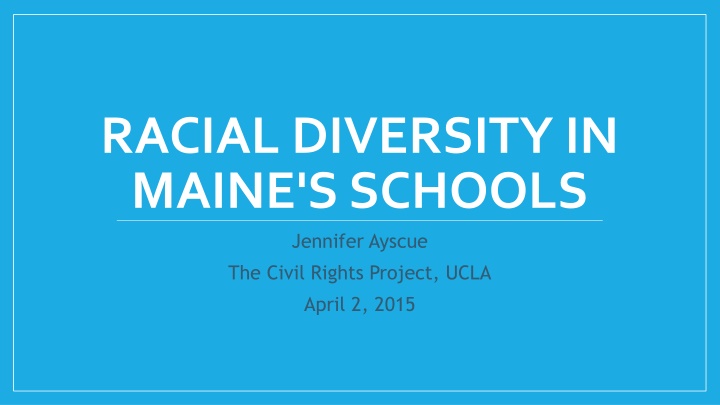 racial diversity in maine s schools jennifer