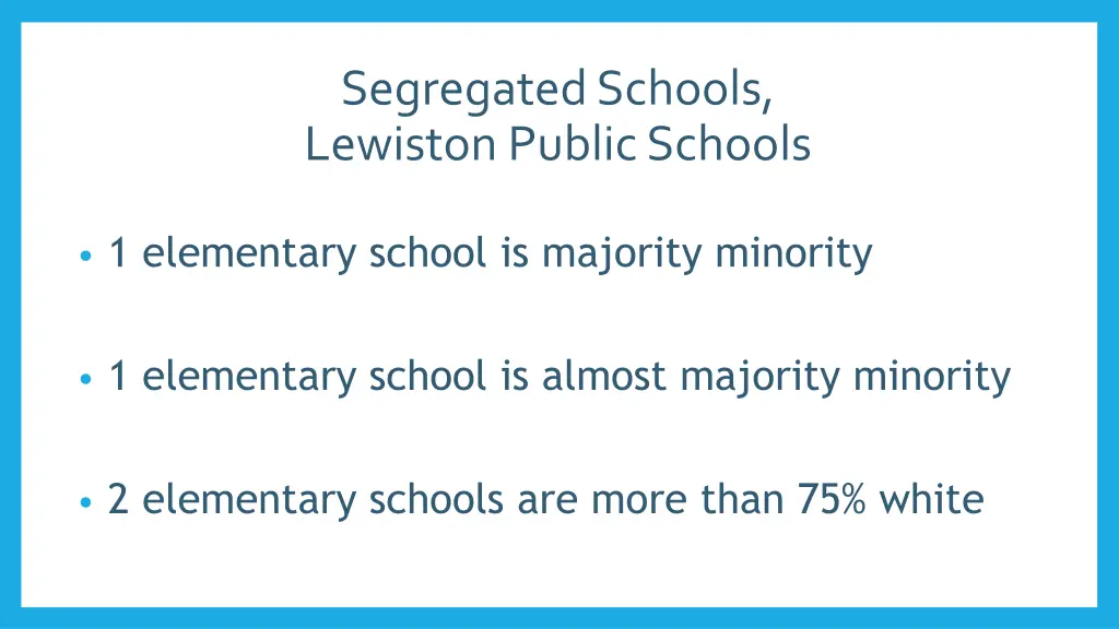 segregated schools lewiston public schools