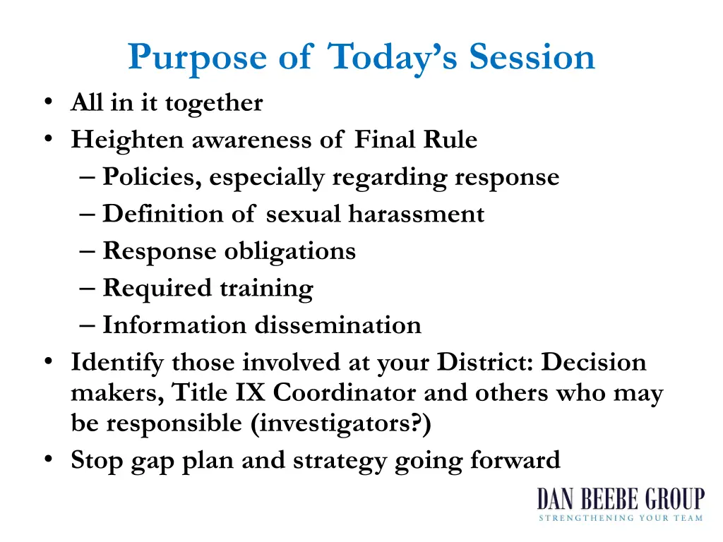 purpose of today s session all in it together