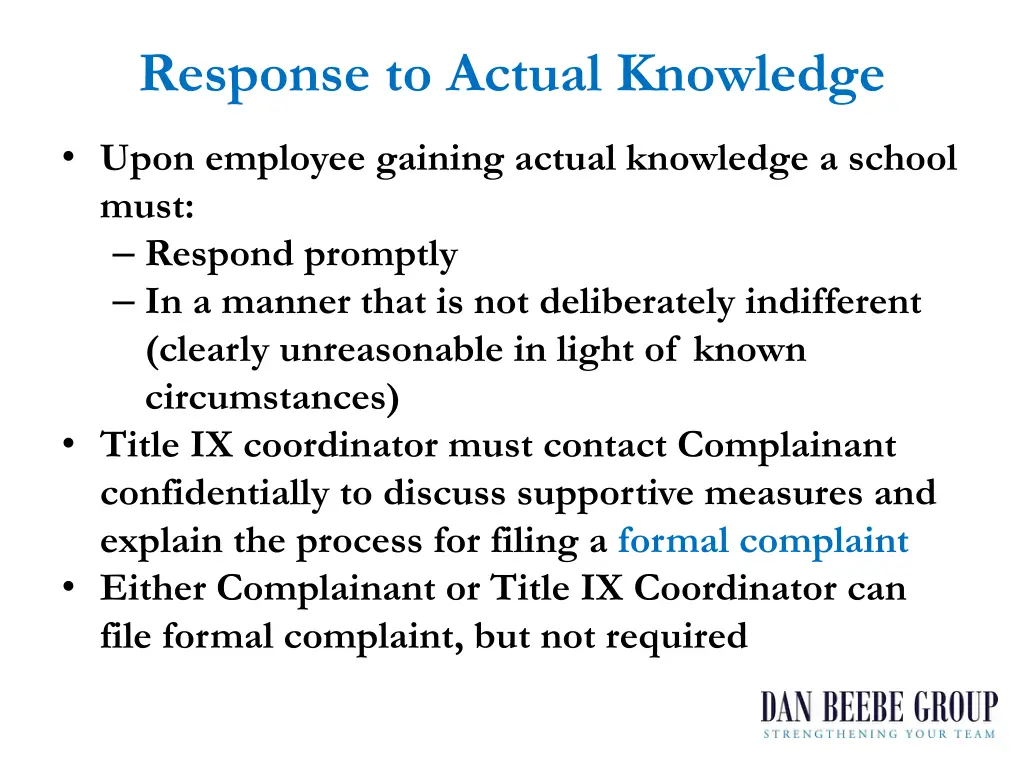 response to actual knowledge