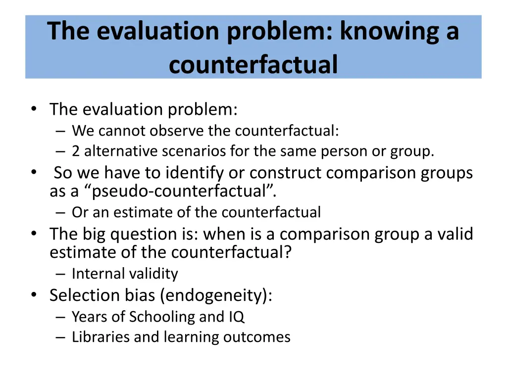 the evaluation problem knowing a counterfactual