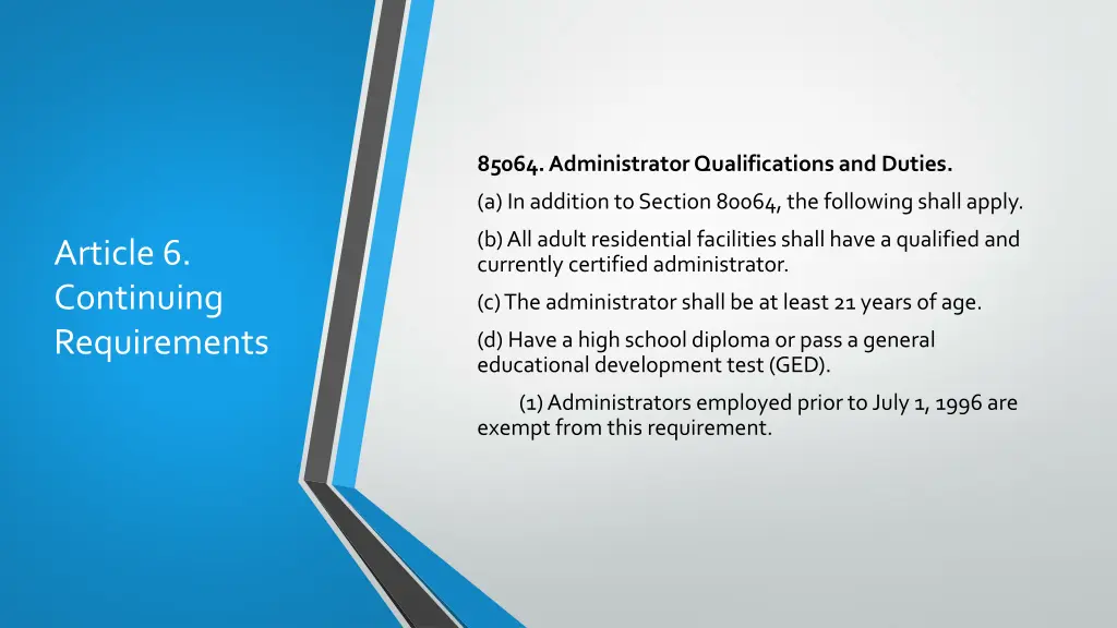 85064 administrator qualifications and duties