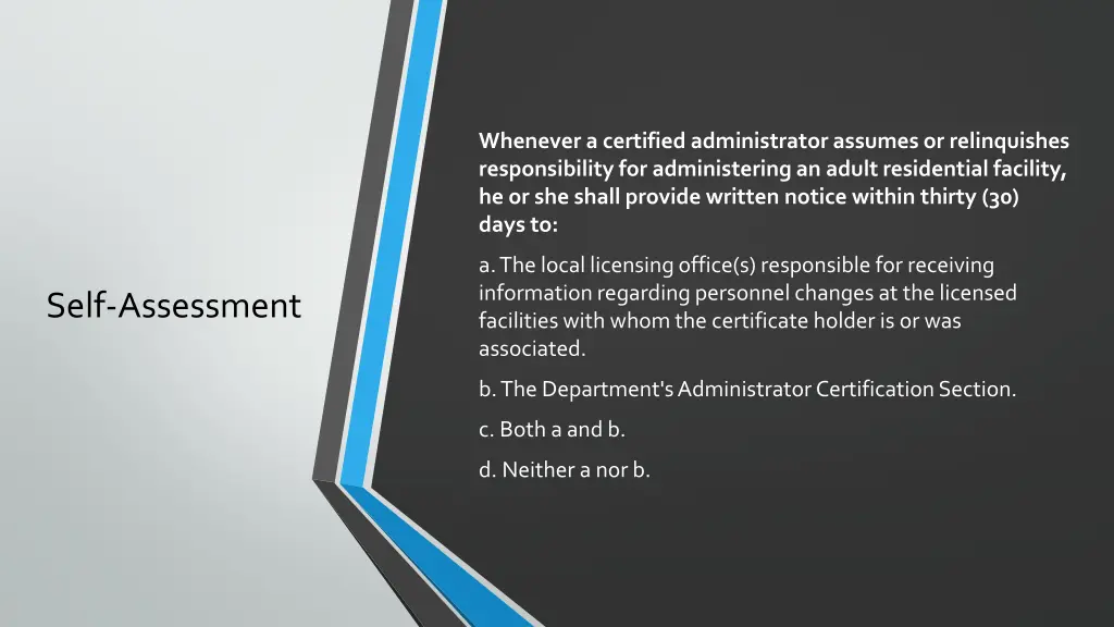 whenever a certified administrator assumes