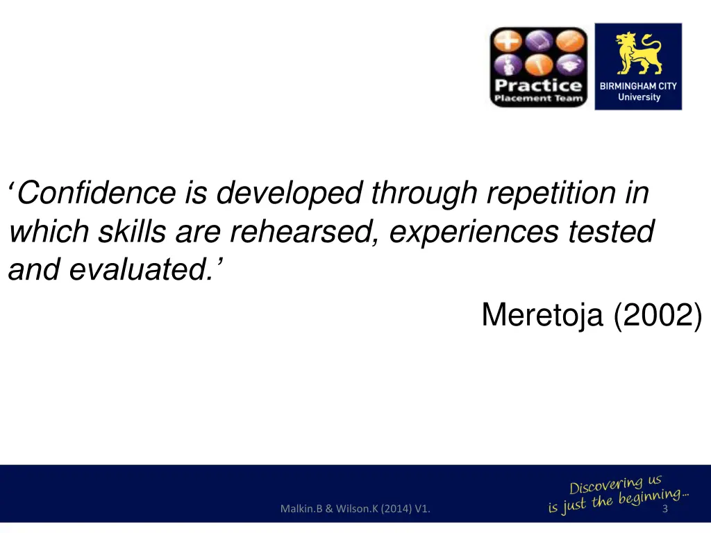 confidence is developed through repetition