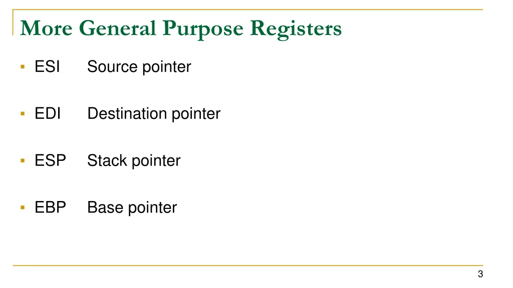 more general purpose registers
