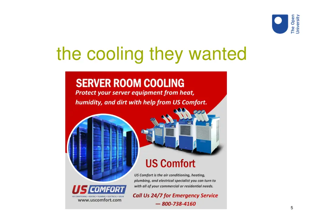 the cooling they wanted