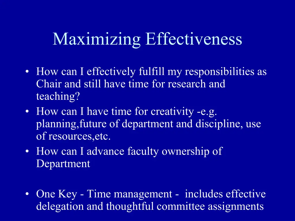 maximizing effectiveness