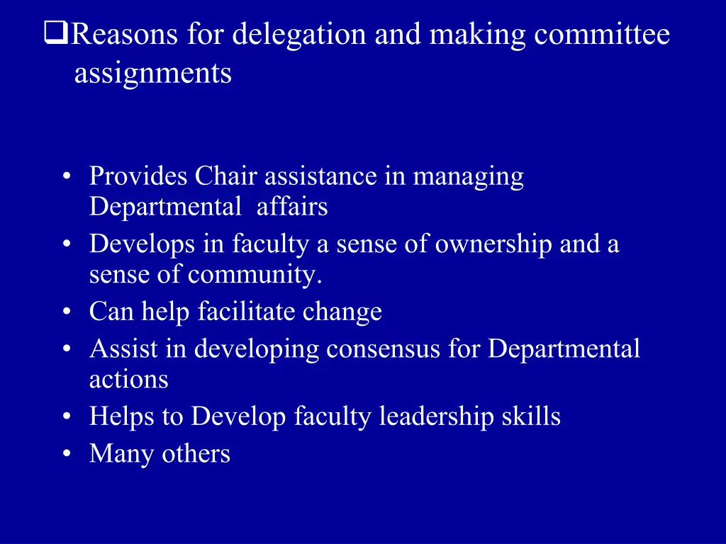 reasons for delegation and making committee