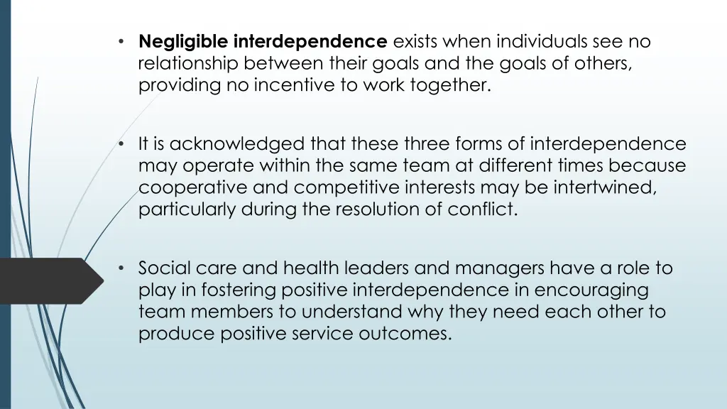 negligible interdependence exists when