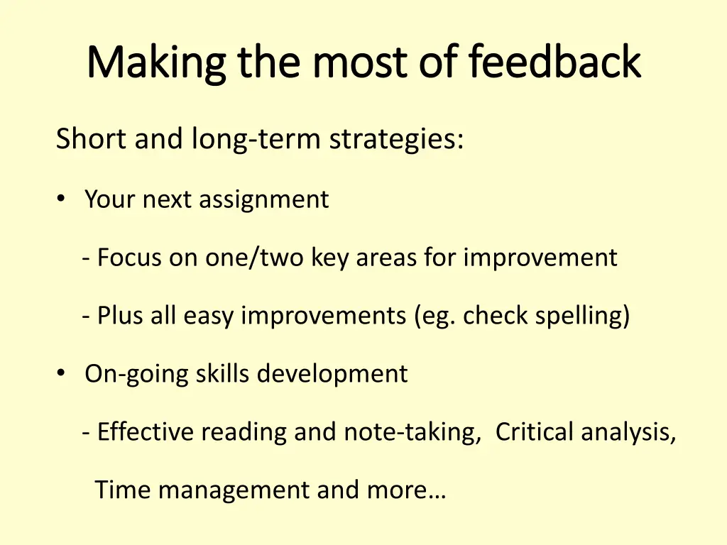 making the most of feedback making the most
