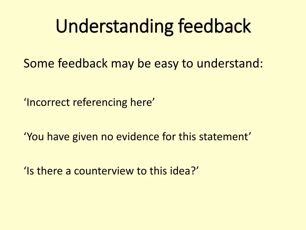 understanding feedback understanding feedback
