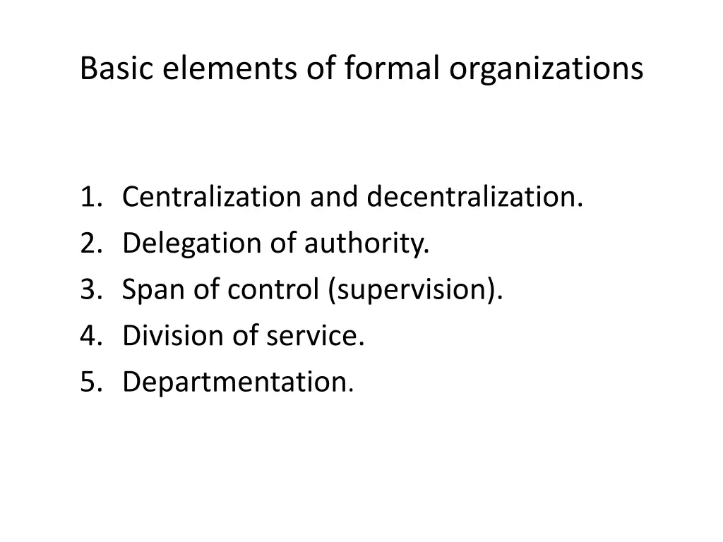 basic elements of formal organizations